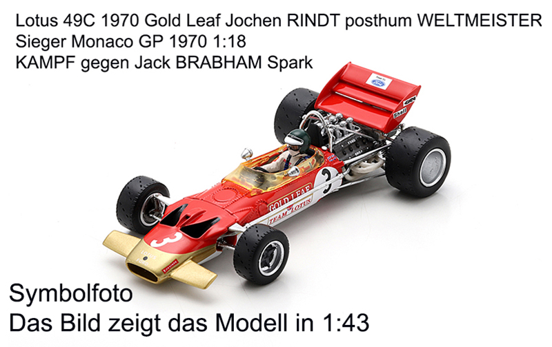 Lotus 49C 1970 Gold Leaf Jochen RINDT posthum WORLD CHAMPION